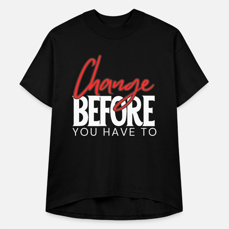 Change Before You Have To