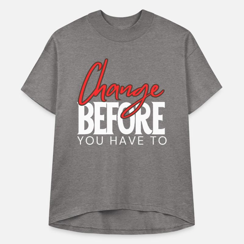 Change Before You Have To