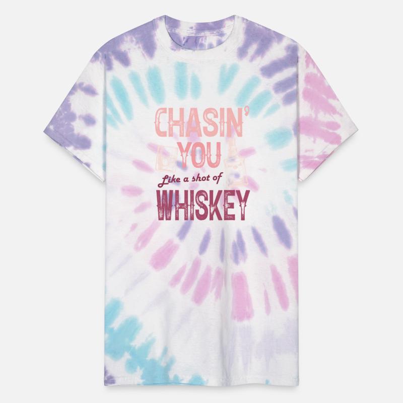 Chasing You Like A Shot Of Whiskey Whiskey Lover