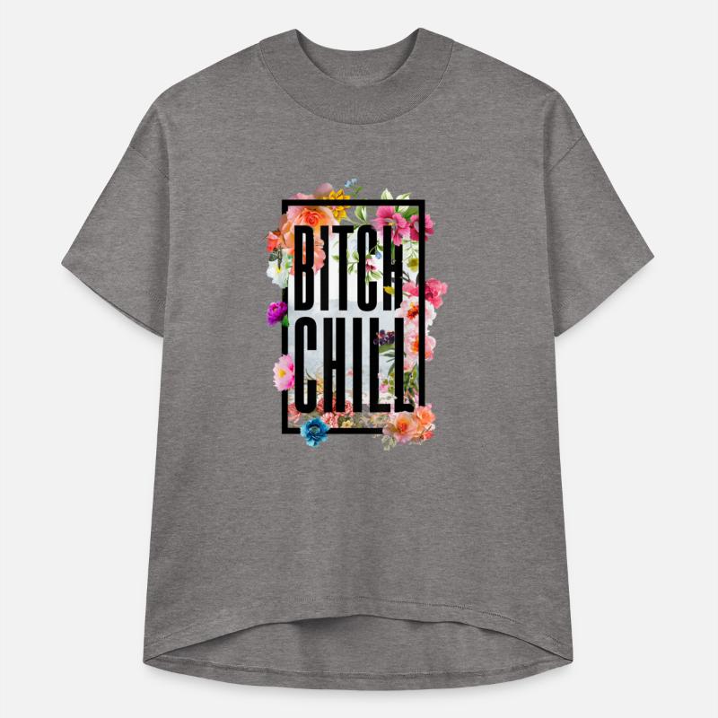 Chill Bitch Funny Inappropriate Adult