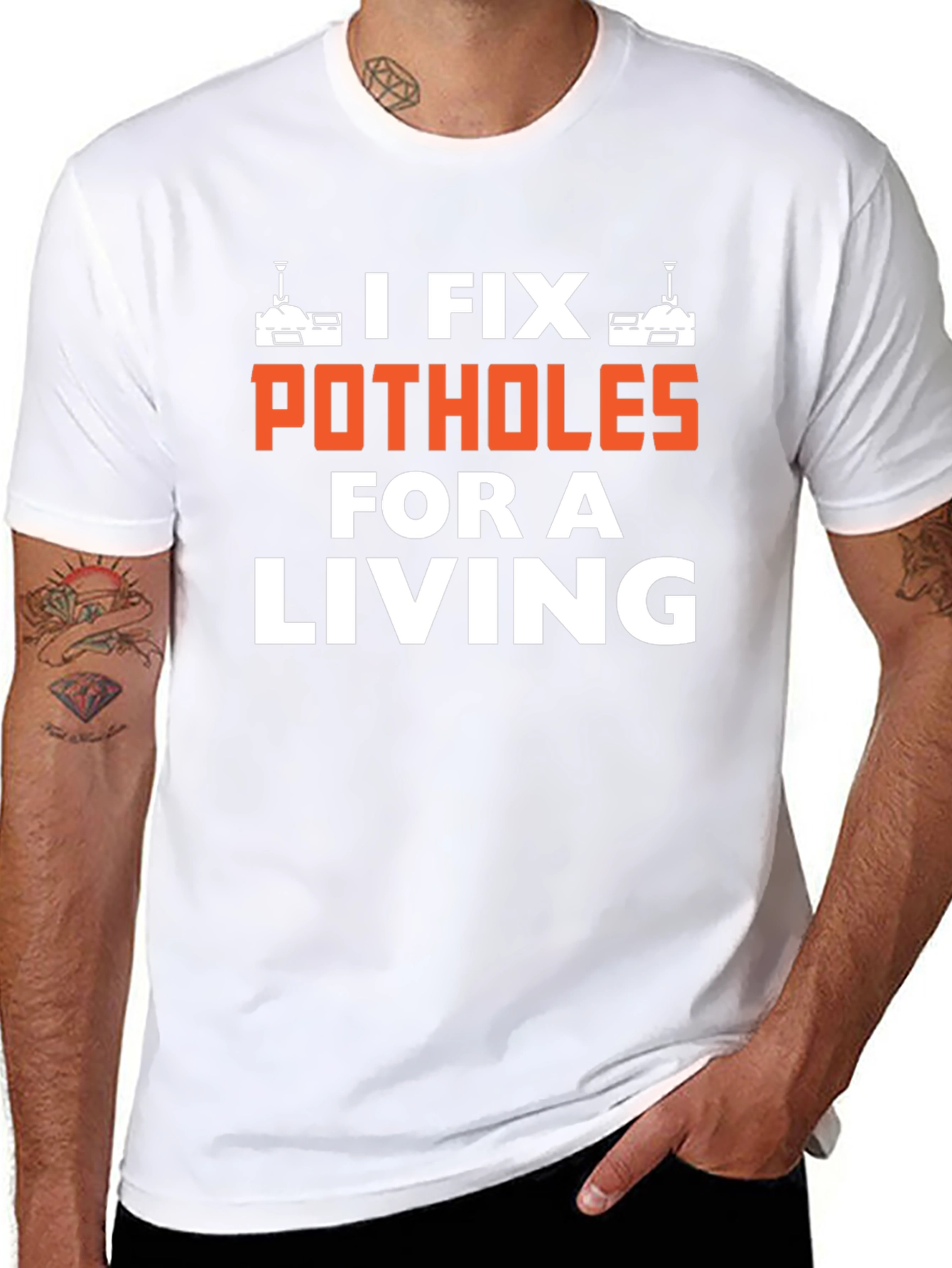 I Fix Potholes for a Living T-Shirt