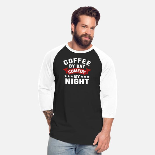 Coffee By Day Comedy By Night Comedian