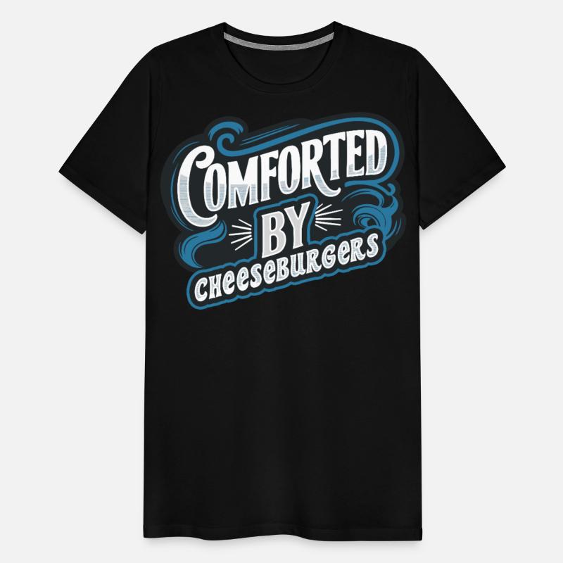 Comforted By Cheeseburgers