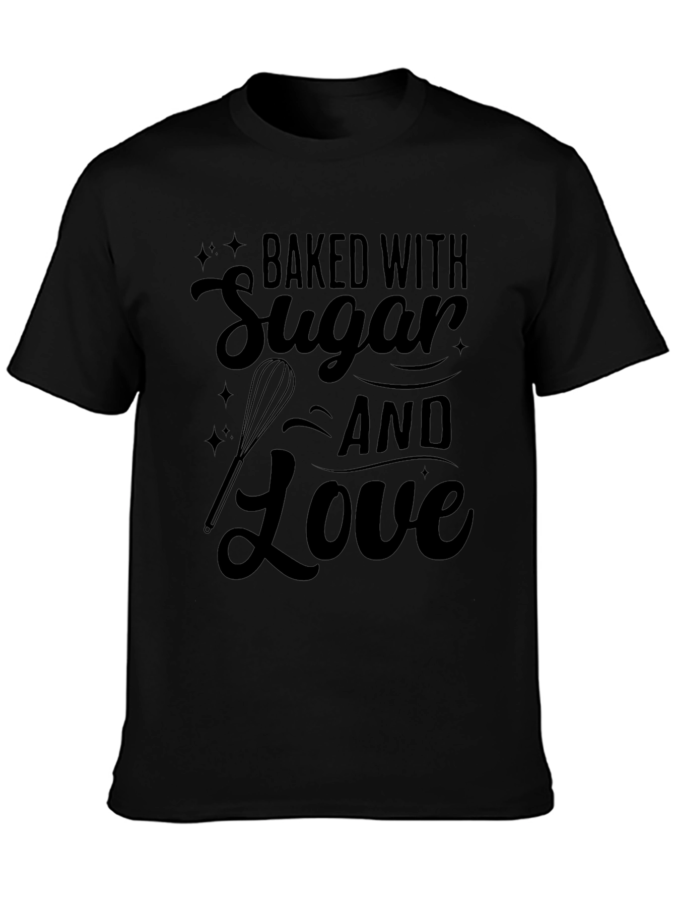 Baked With Sugar and Love T-Shirt