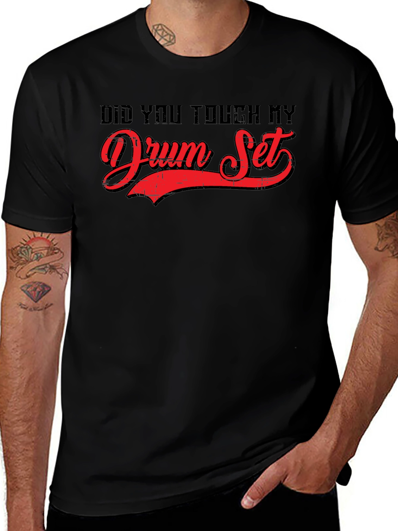 Did You Touch My Drum Set? Graphic Tee