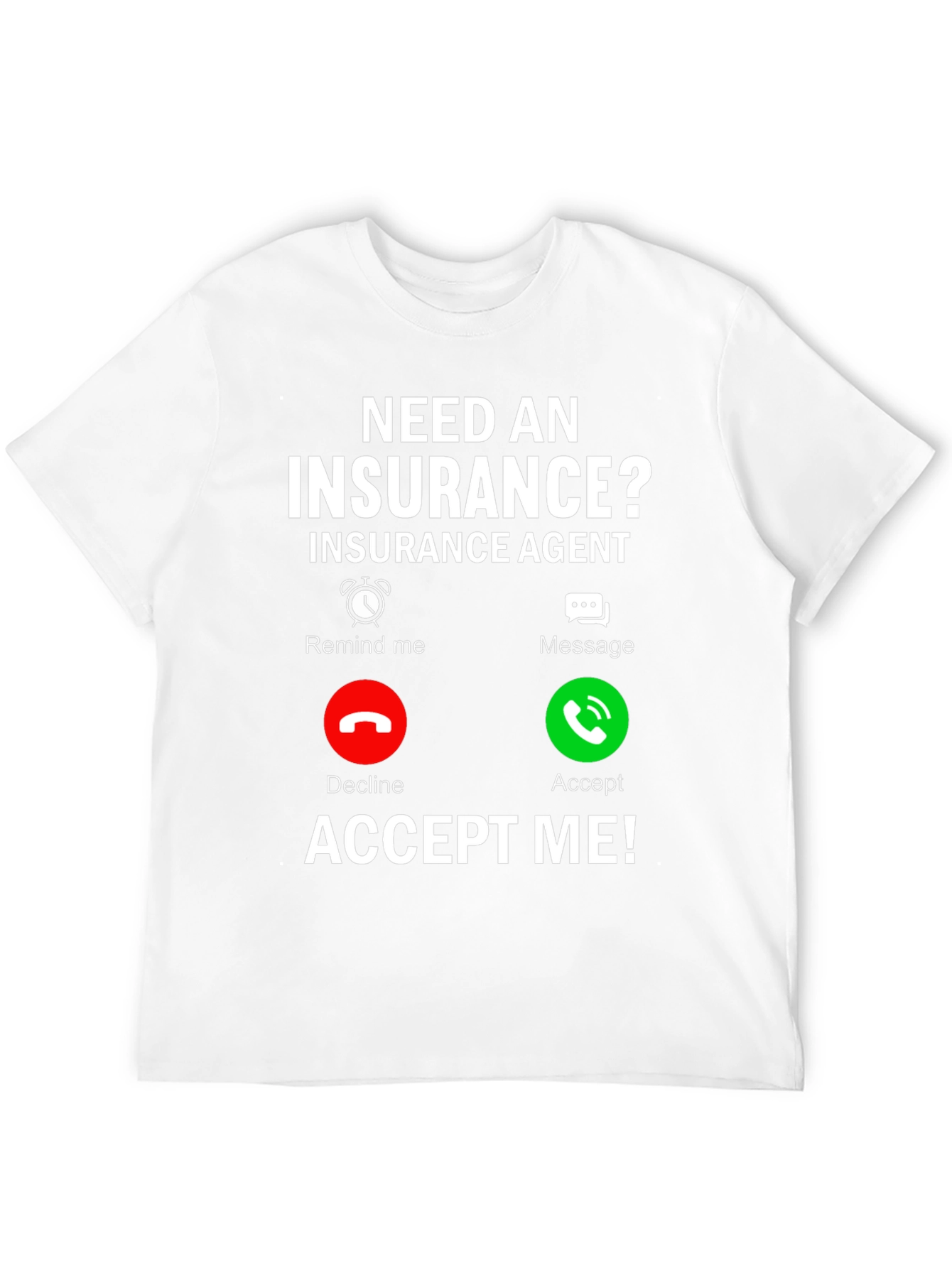 Insurance Agent Funny T-Shirt