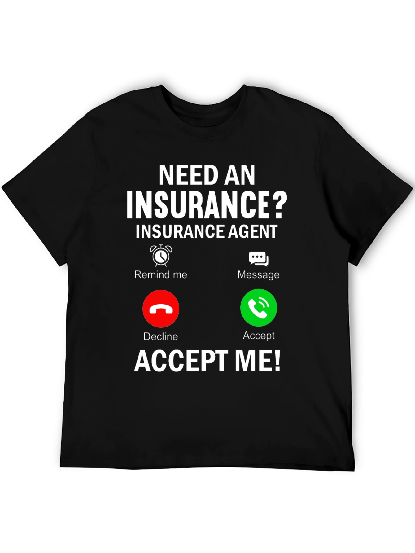 Insurance Agent Funny T-Shirt