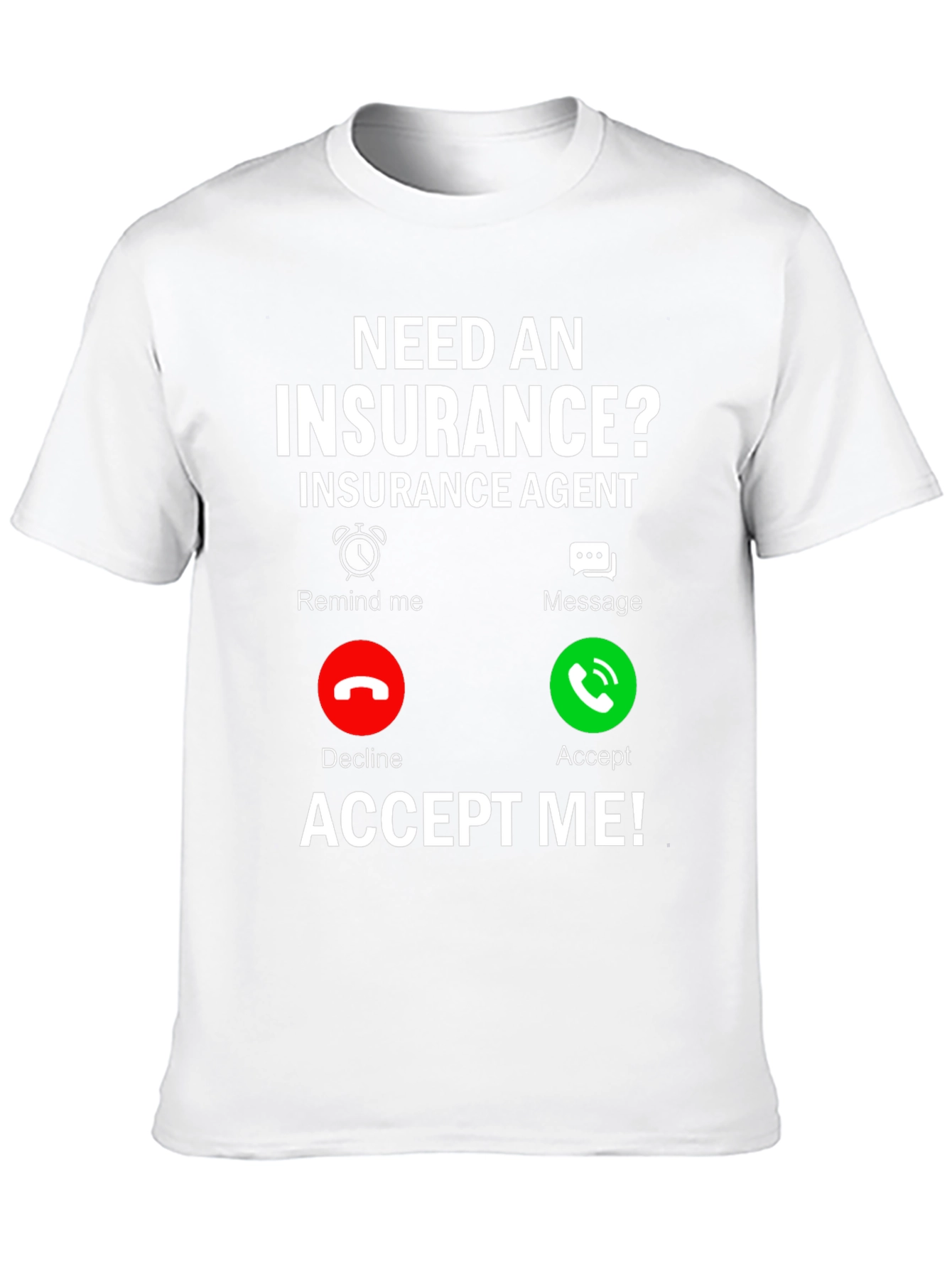 Insurance Agent Funny T-Shirt