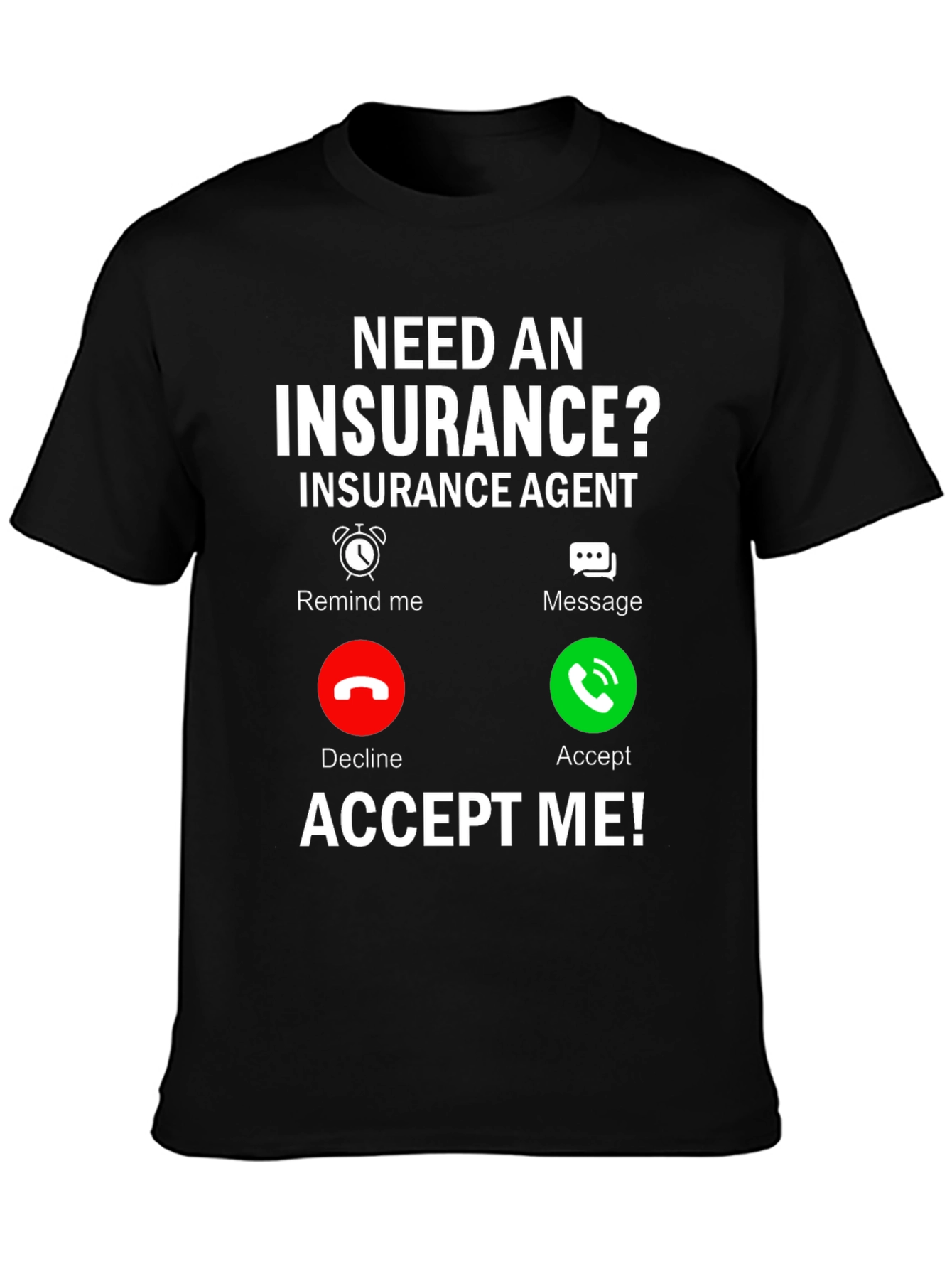 Insurance Agent Funny T-Shirt