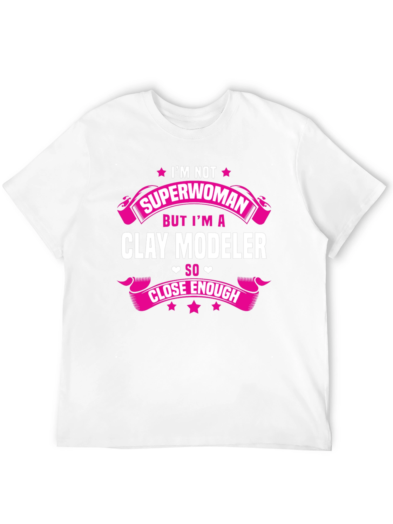 Clay Modeler T-Shirt - Not Superwoman Tee