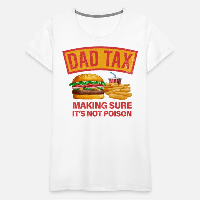 Dad Tax Funny Fast Food Design