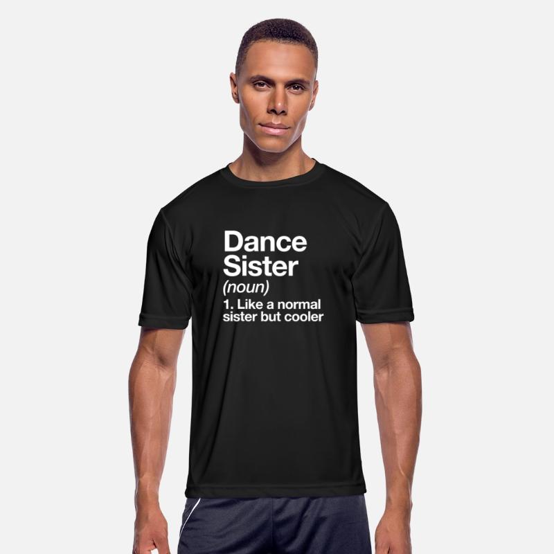 Dance Sister Definition Funny & Sassy Sports