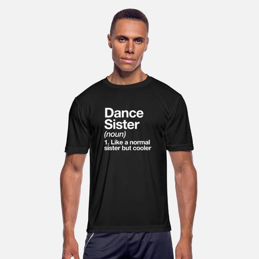 Dance Sister Definition Funny & Sassy Sports