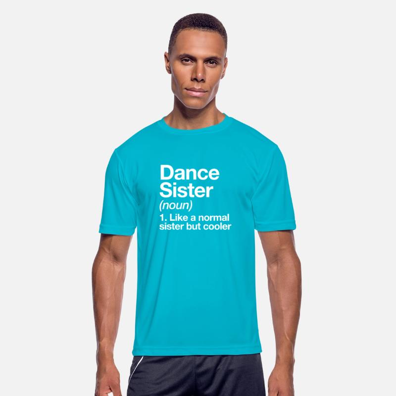 Dance Sister Definition Funny & Sassy Sports