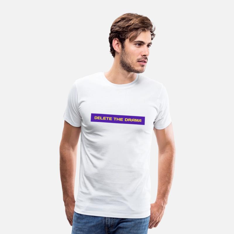 Delete the drama T Shirt
