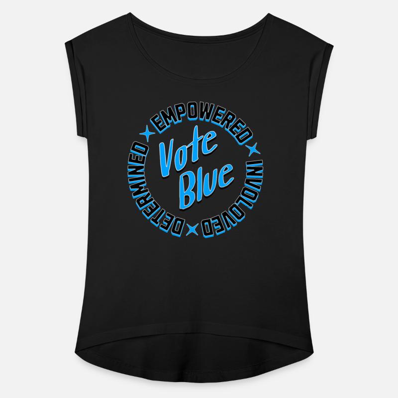 Determined Empowered Involved - Vote Blue