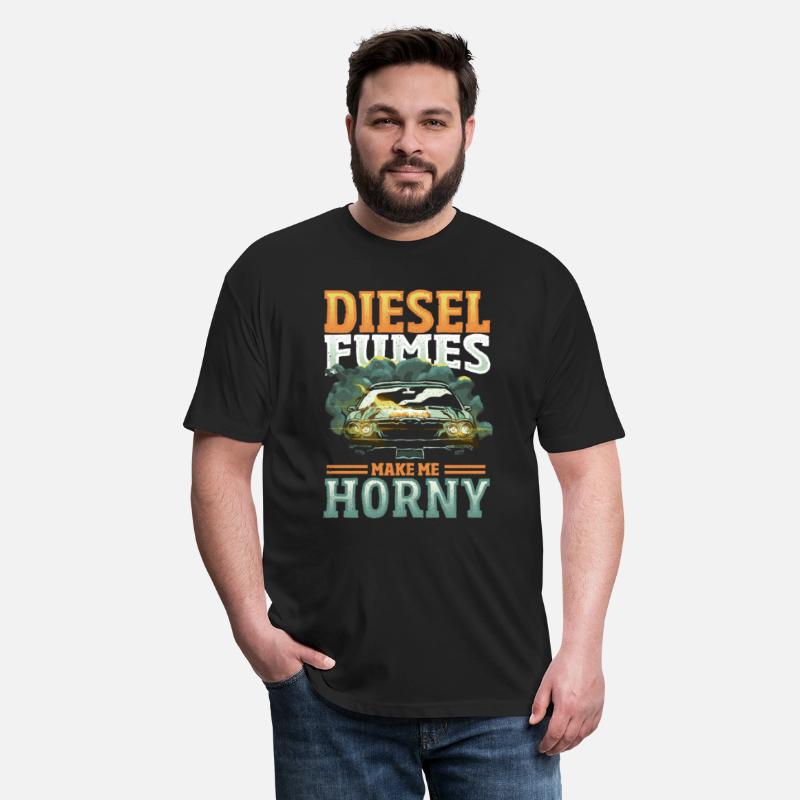 Diesel Fumes Make Me Horny Garage Car Mechanic