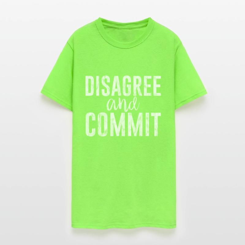 Disagree And Commit 3