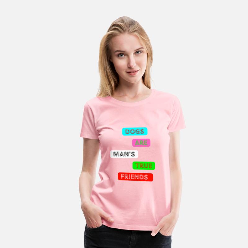 Dogs Are Man’s True Friends – Cute Pet Lover Quote