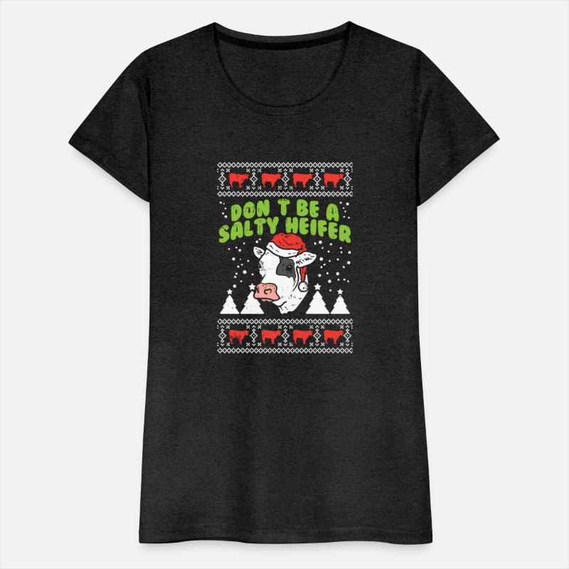 Don'T Be A Salty Heifer Ugly Cow Farm Farmer