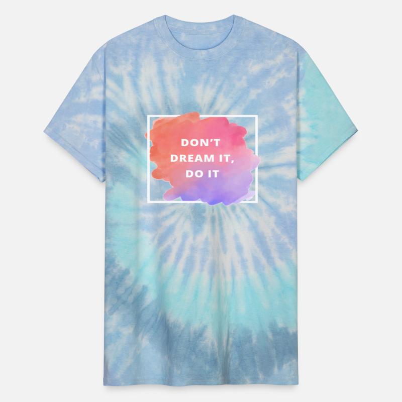 Don't Dream it do it