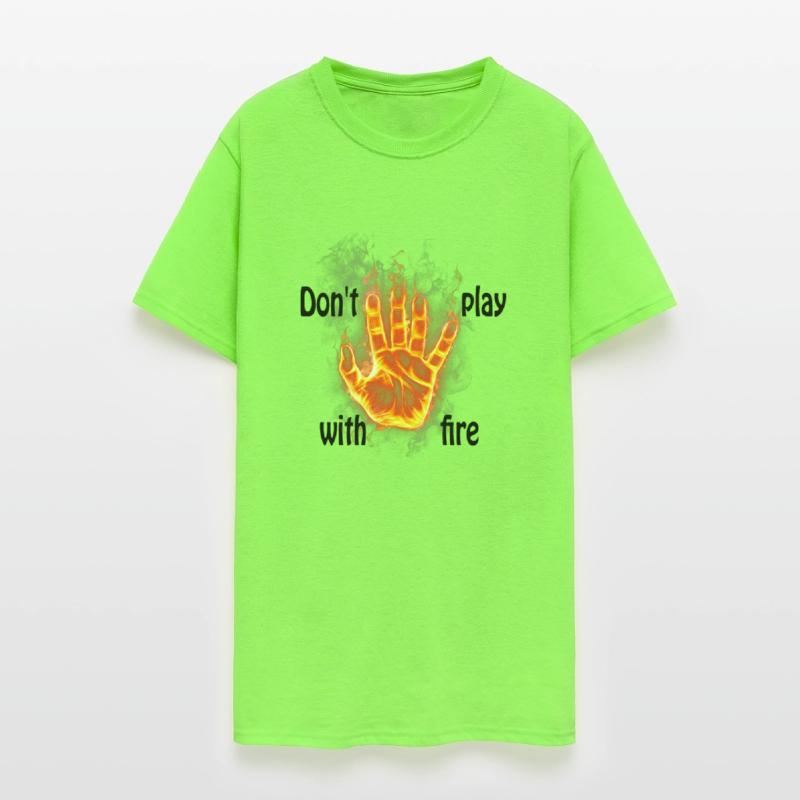 Don't play with fire