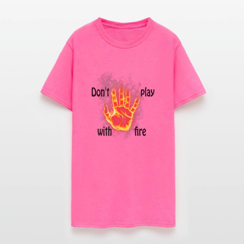 Don't play with fire