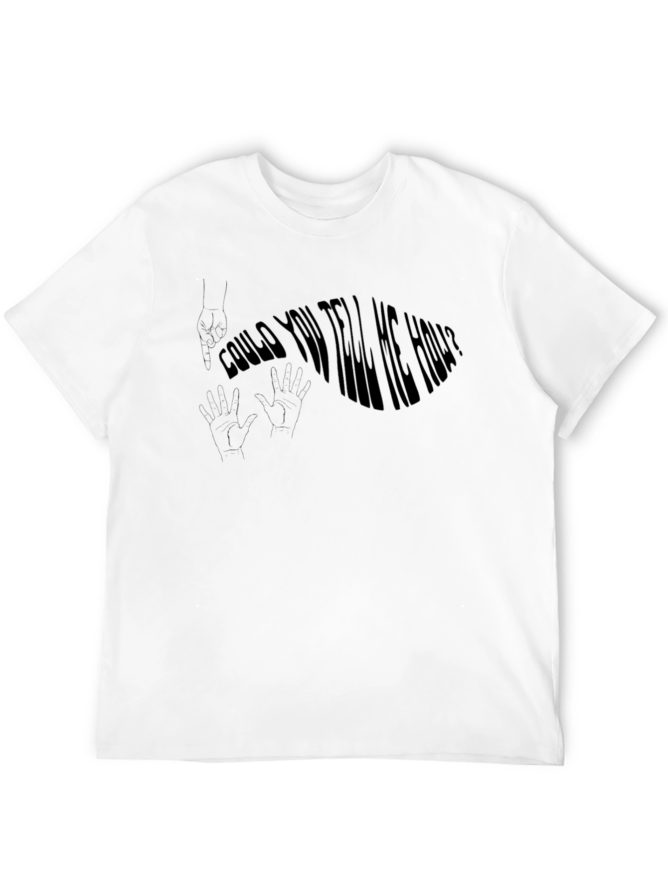 Could You Tell Me How? Mens Black T-Shirt