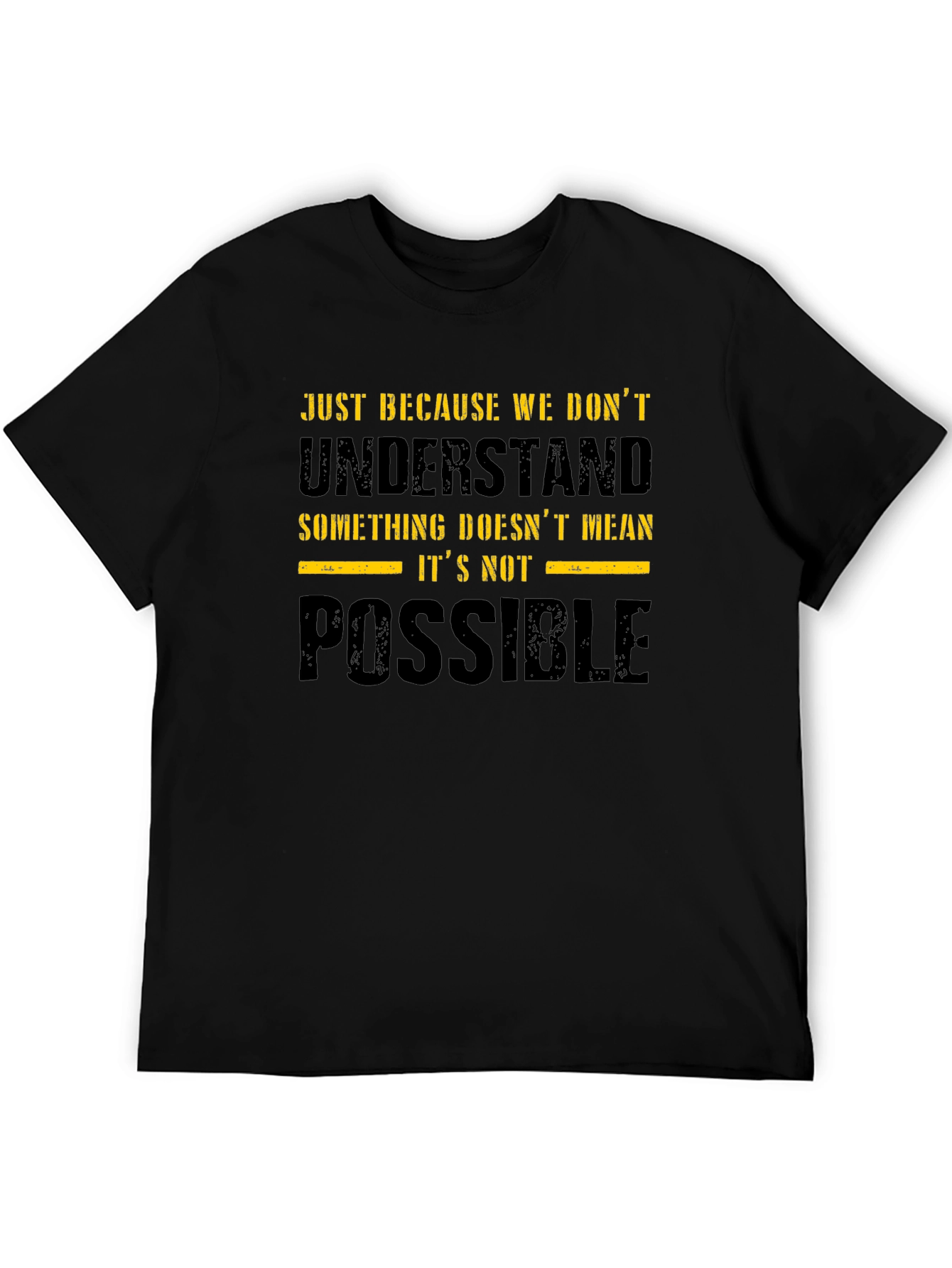 Inspirational Quote Graphic Print Black T-Shirt