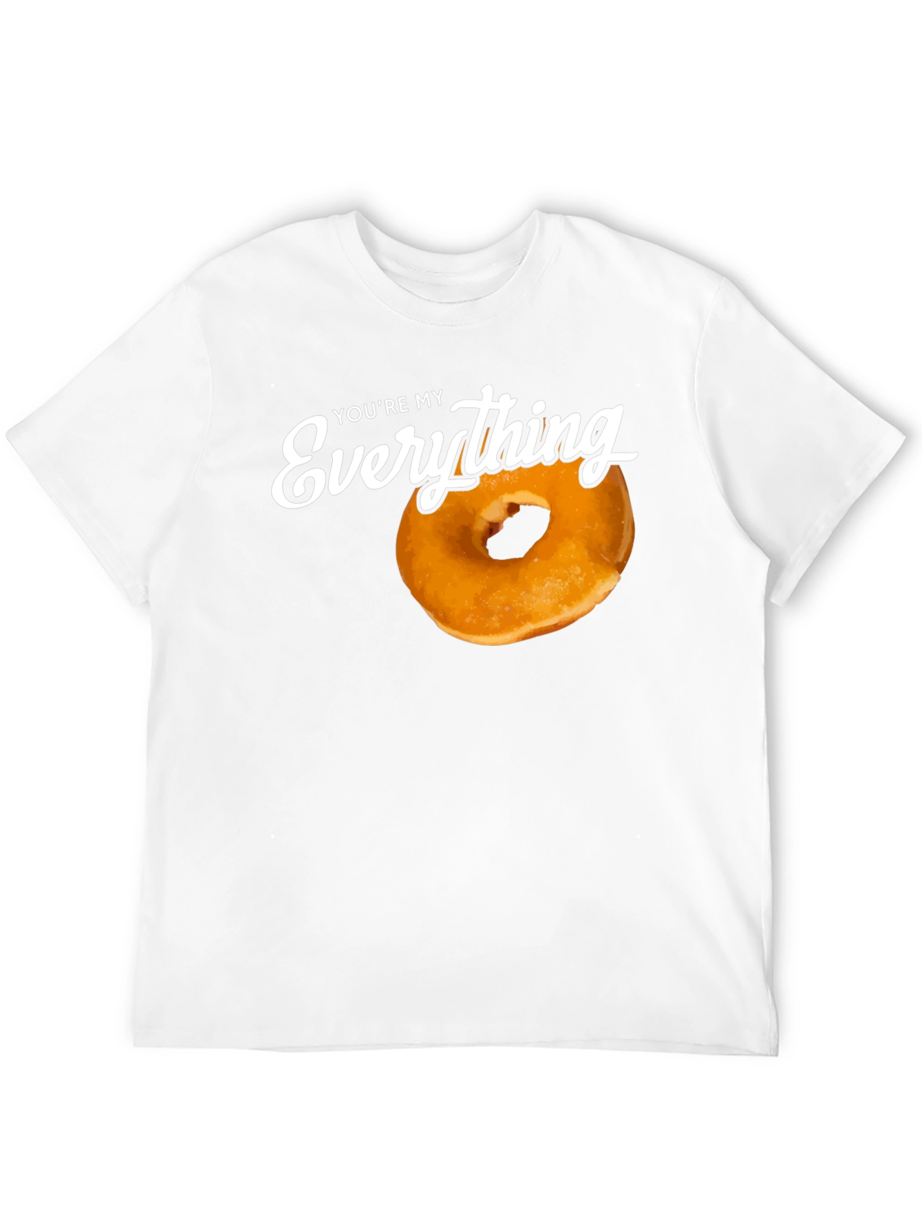 Youre My Everything Donut Graphic Tee