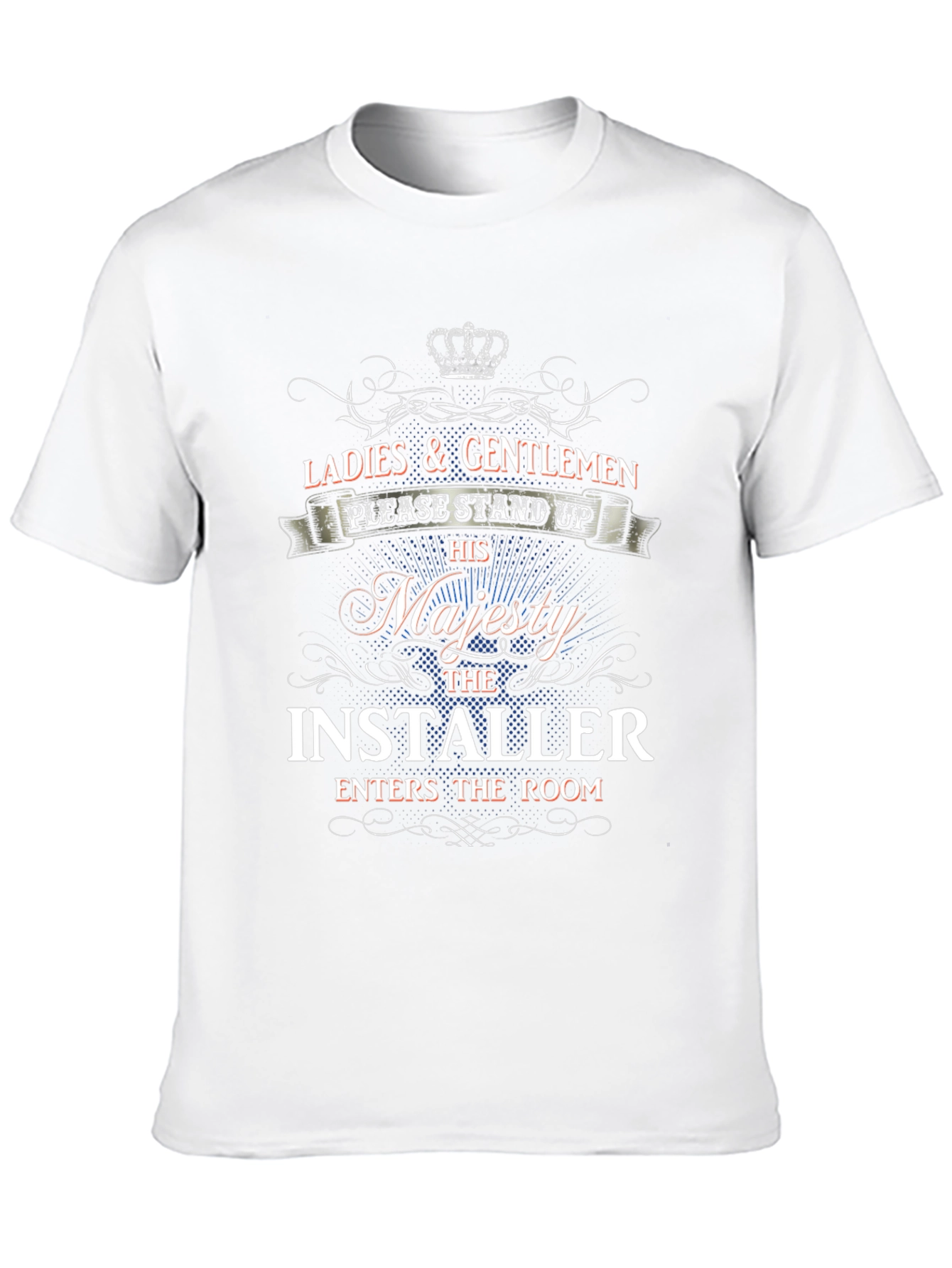 His Majesty The Installer T-Shirt