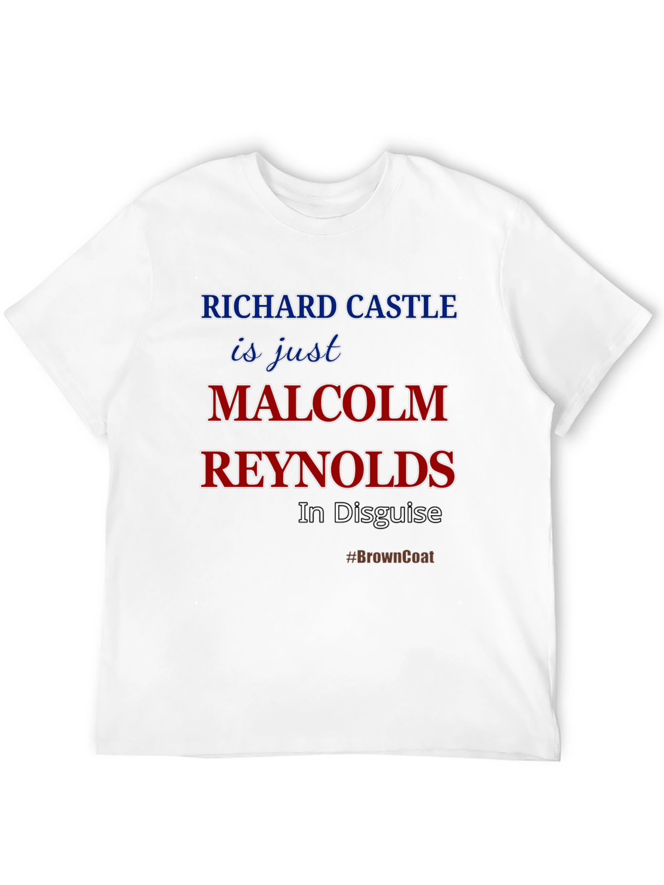 Richard Castle Malcolm Reynolds T-Shirt