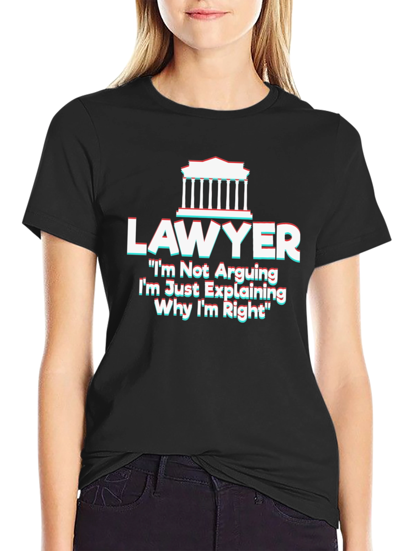 Lawyer T-Shirt - Im Not Arguing Funny Tee