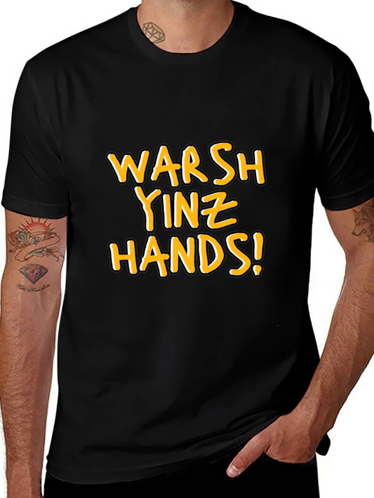 Warsh Yinz Hands! Novelty Graphic Tee