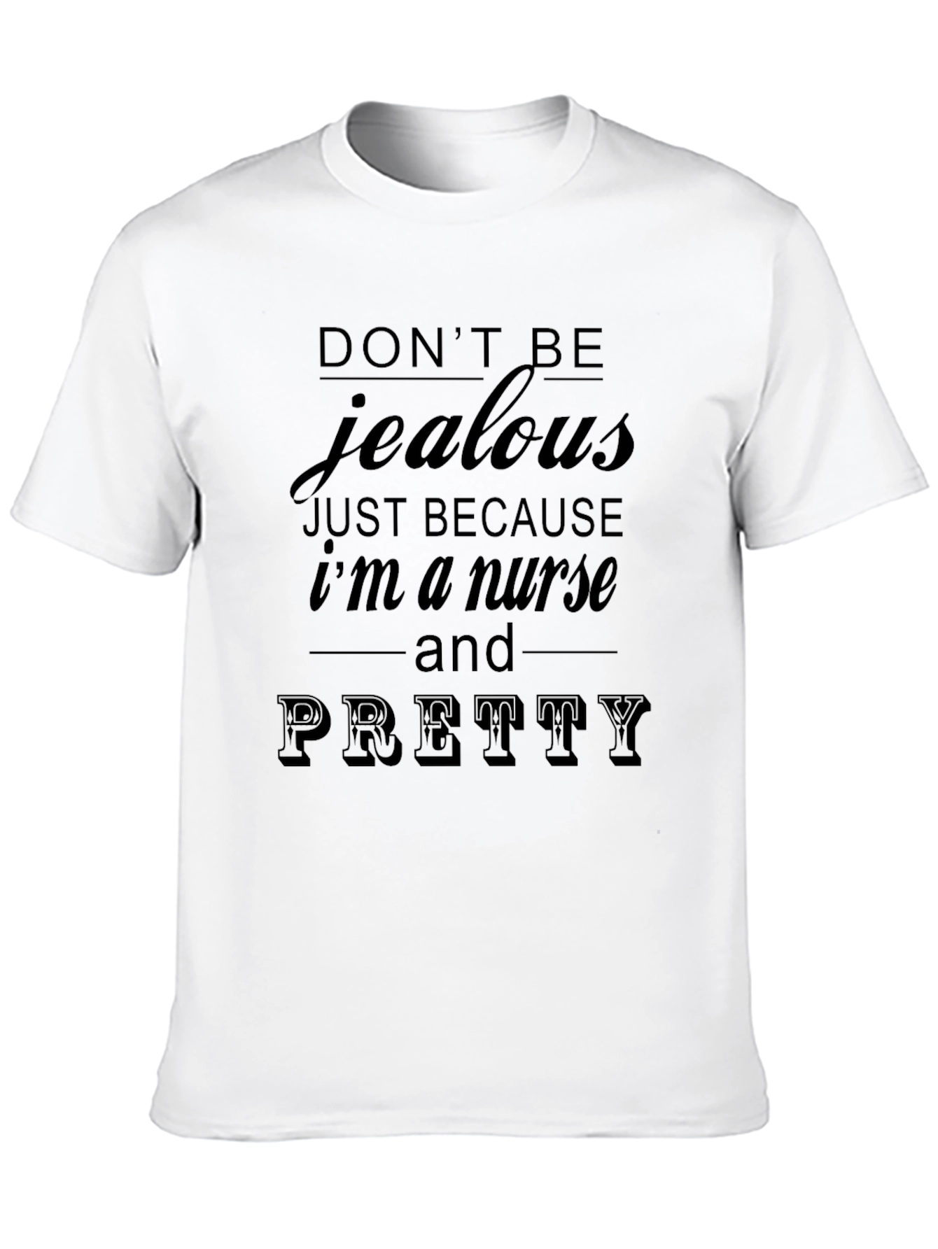 Nurse Pretty T-Shirt - Black Graphic Tee