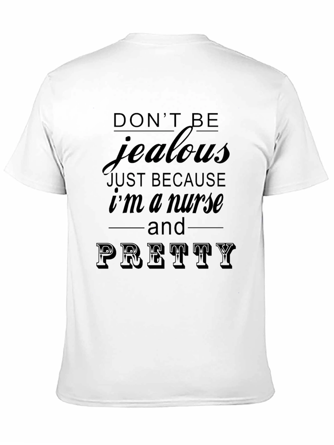 Nurse Pretty T-Shirt - Black Graphic Tee