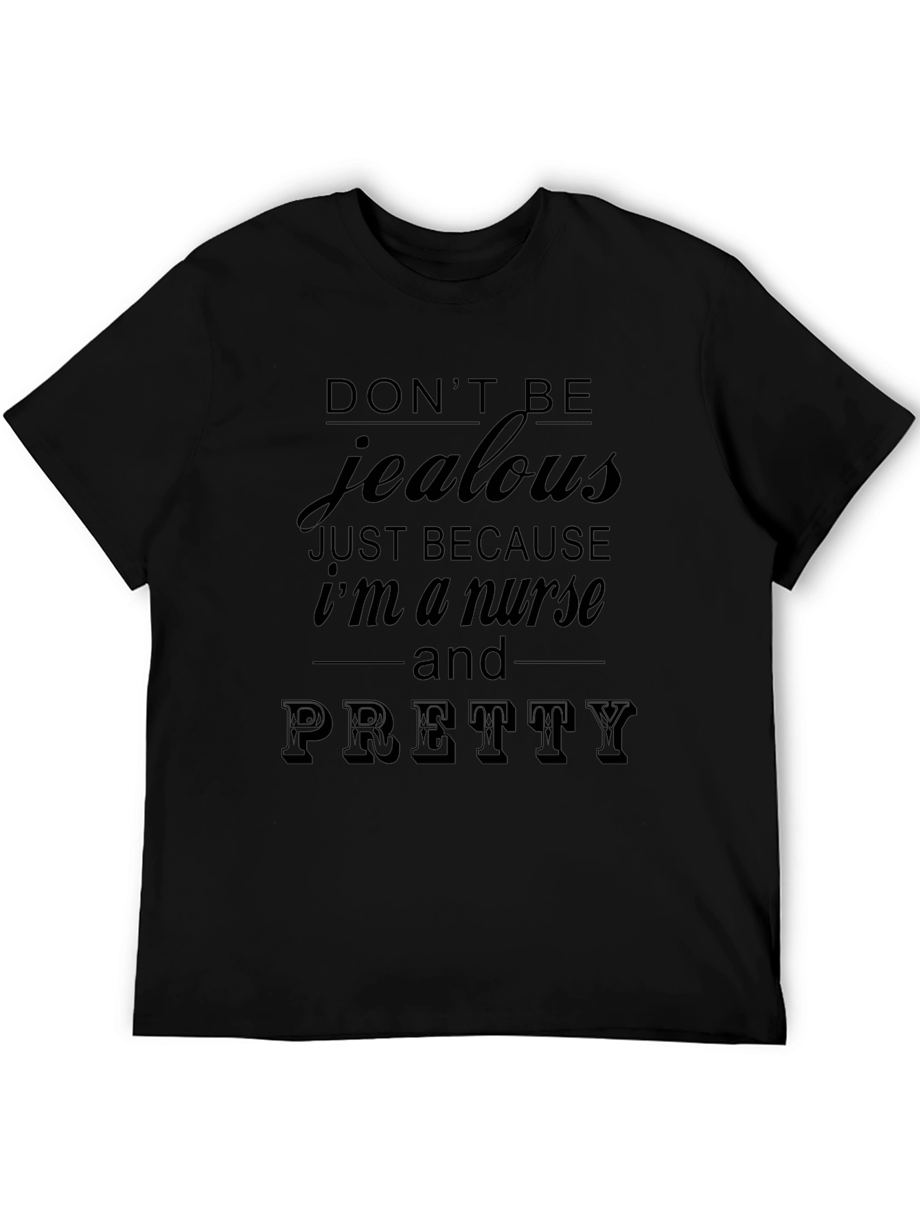 Nurse Pretty T-Shirt - Black Graphic Tee