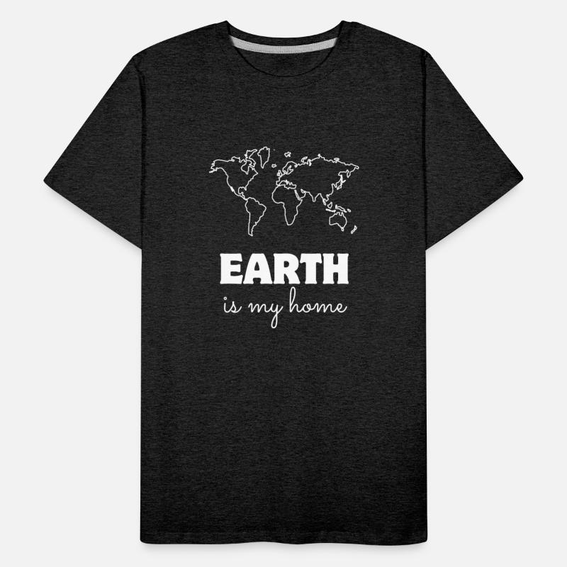 Earth is my home.
