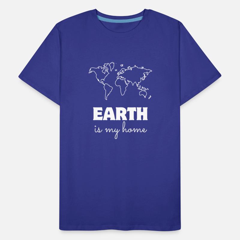 Earth is my home.