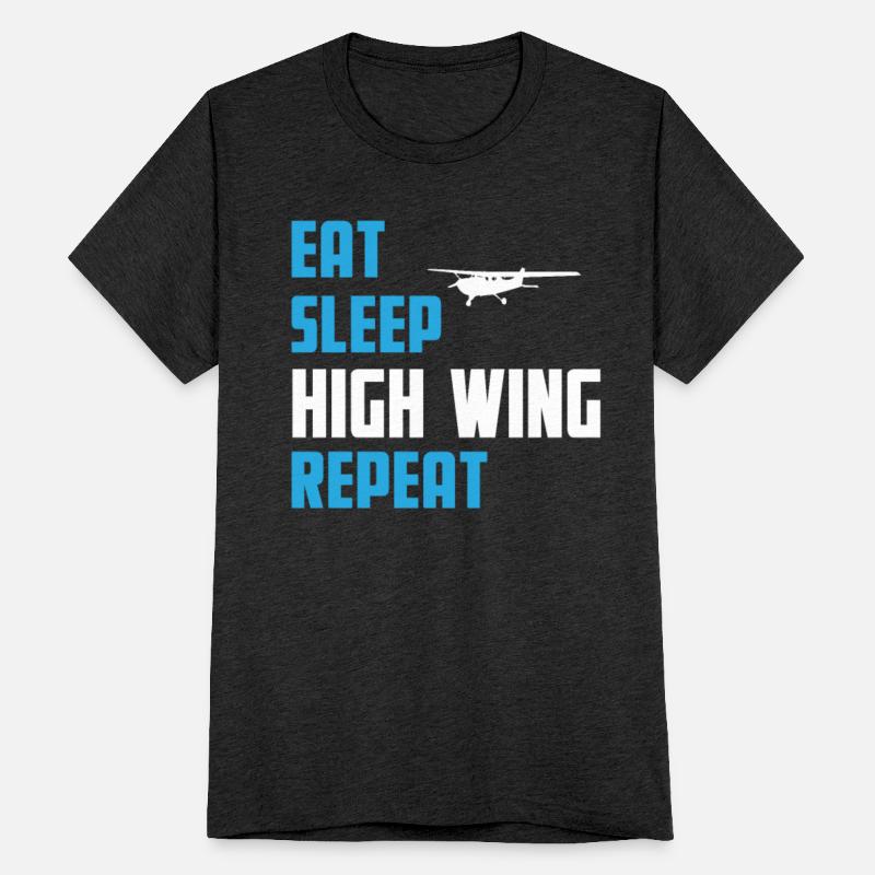 Eat. Sleep. High Wing. Repeat.