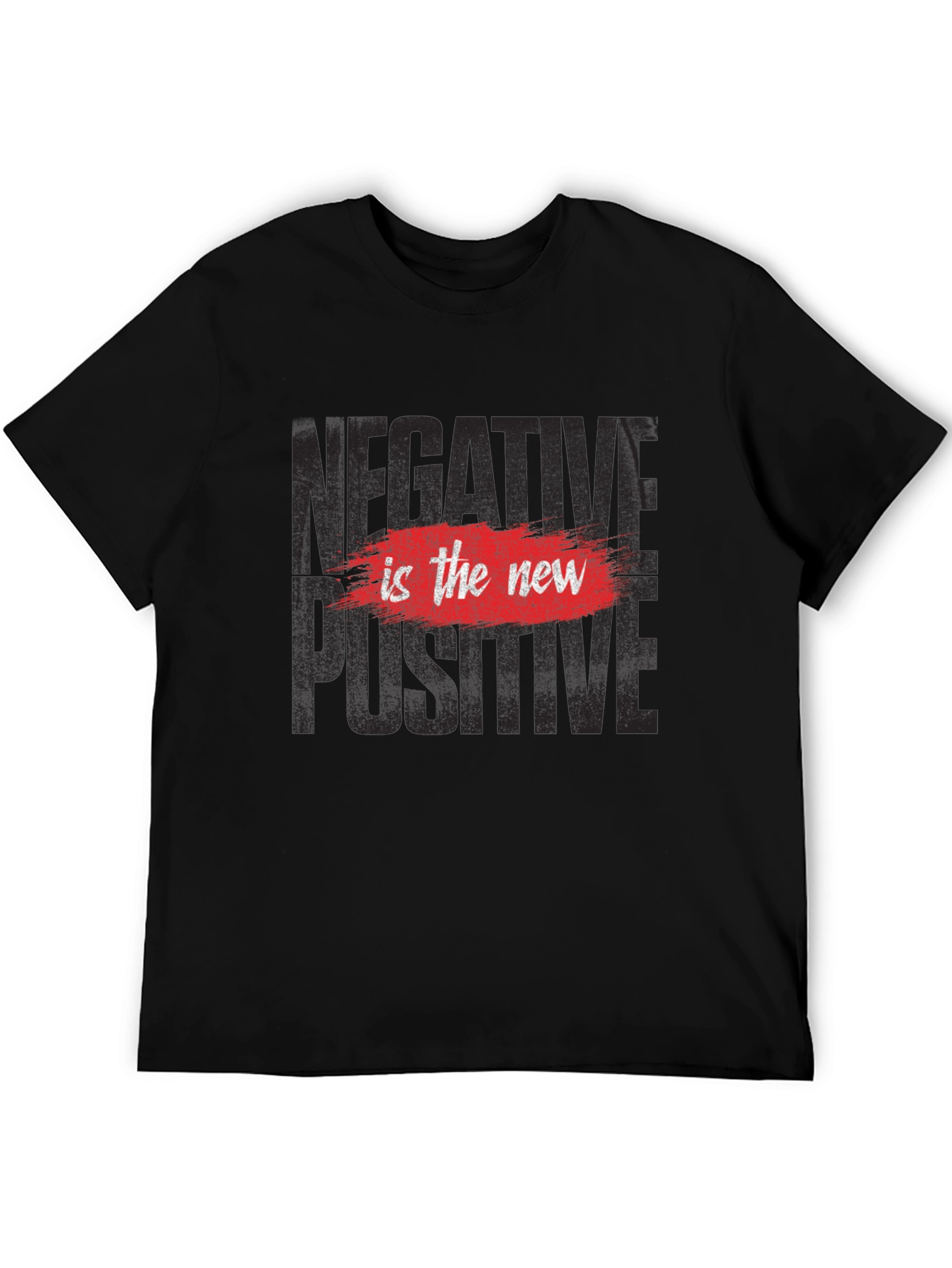 Negative is the New Positive Graphic Tee