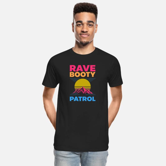 EDM Rave Techno 80s Rave Booty Patrol