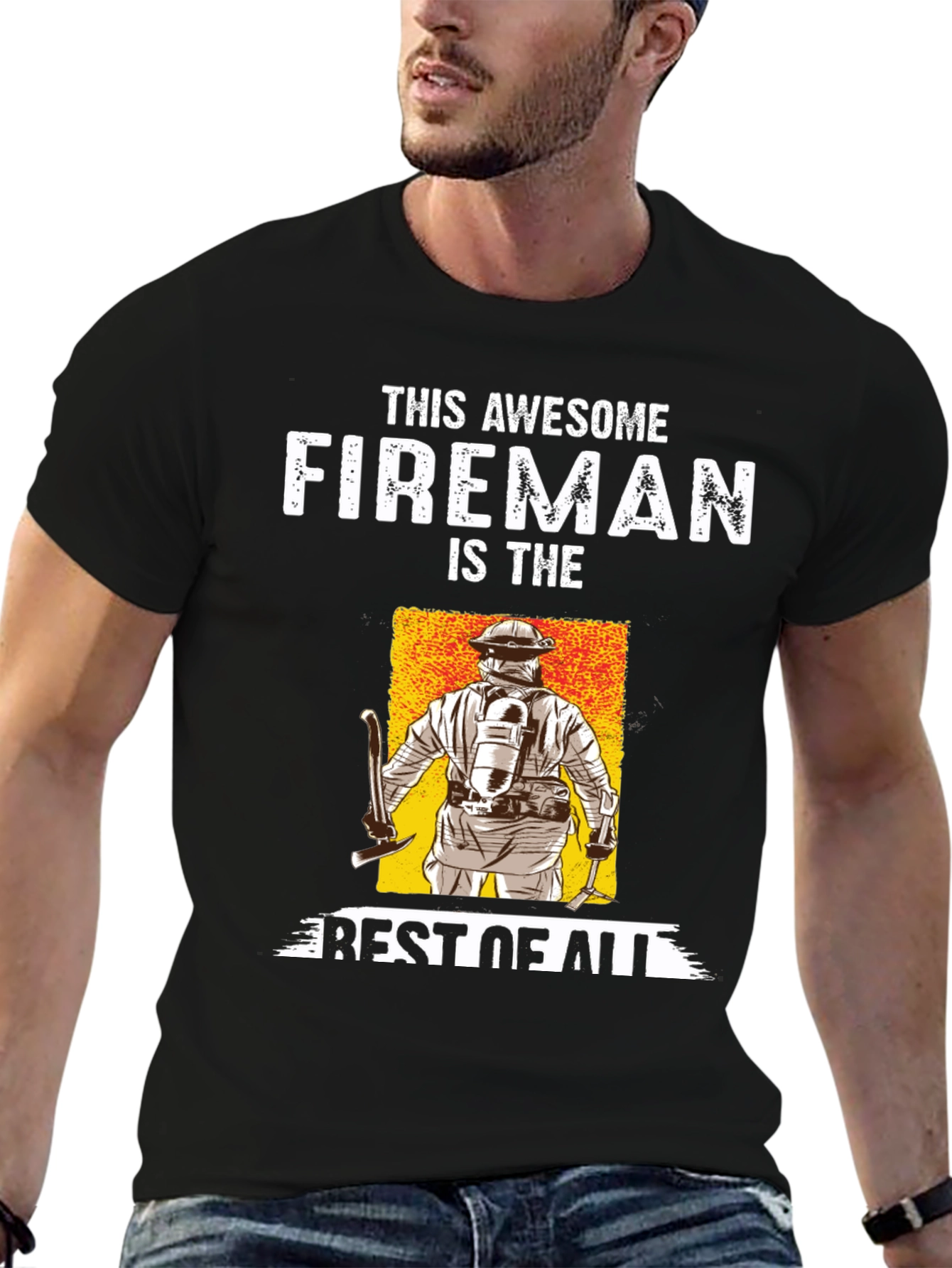 Awesome Fireman T-Shirt - Best of All