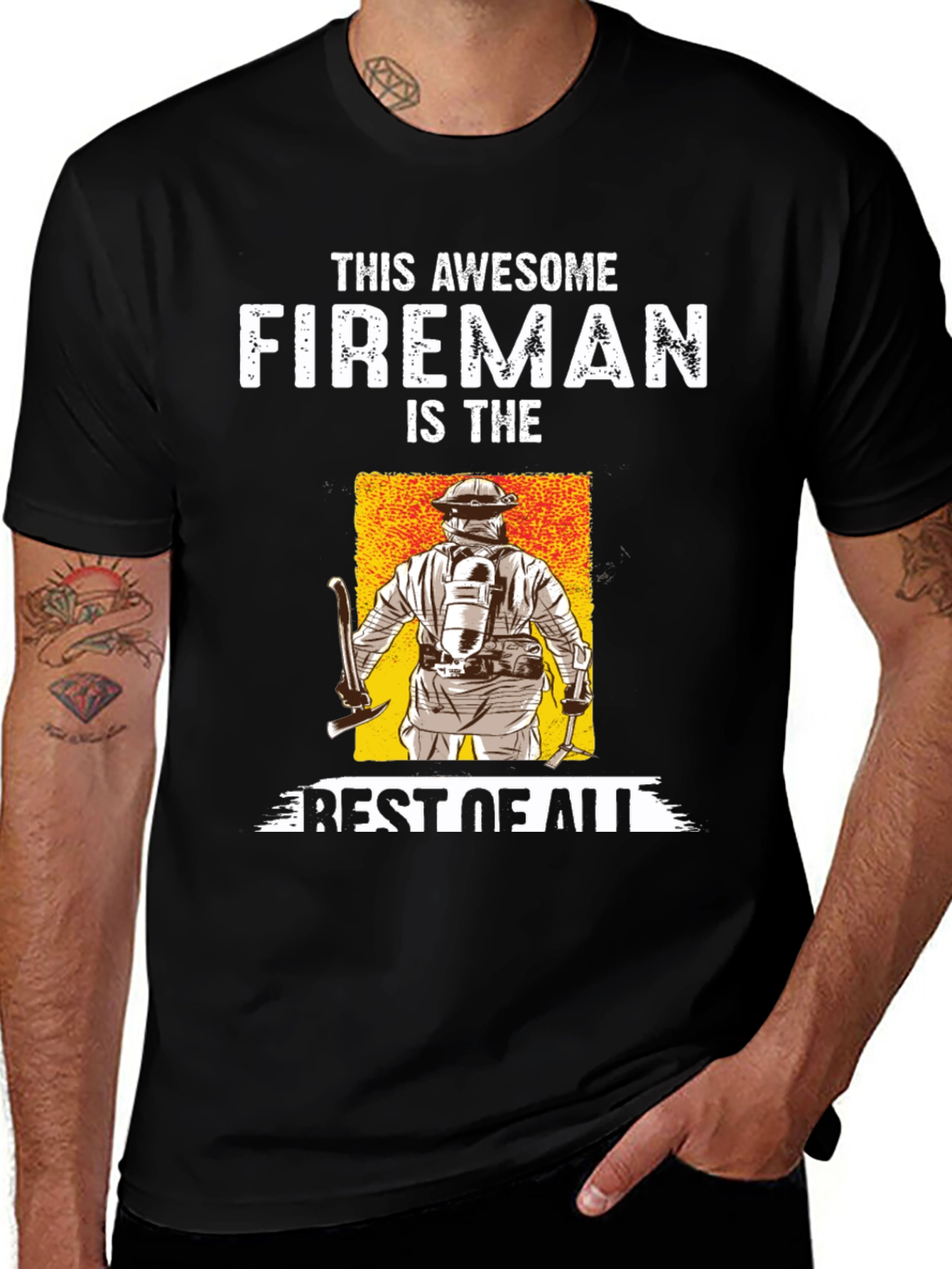Awesome Fireman T-Shirt - Best of All