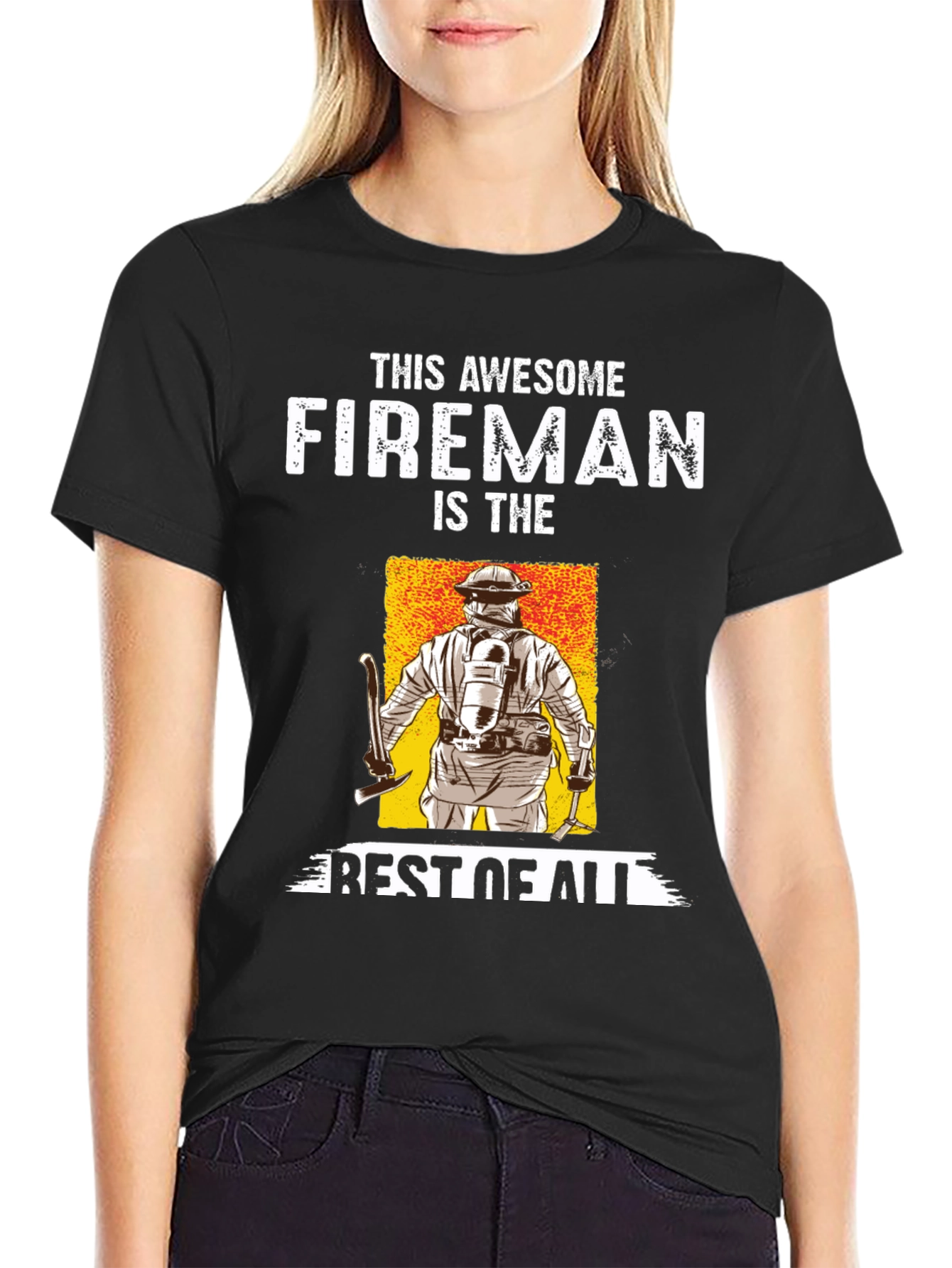Awesome Fireman T-Shirt - Best of All