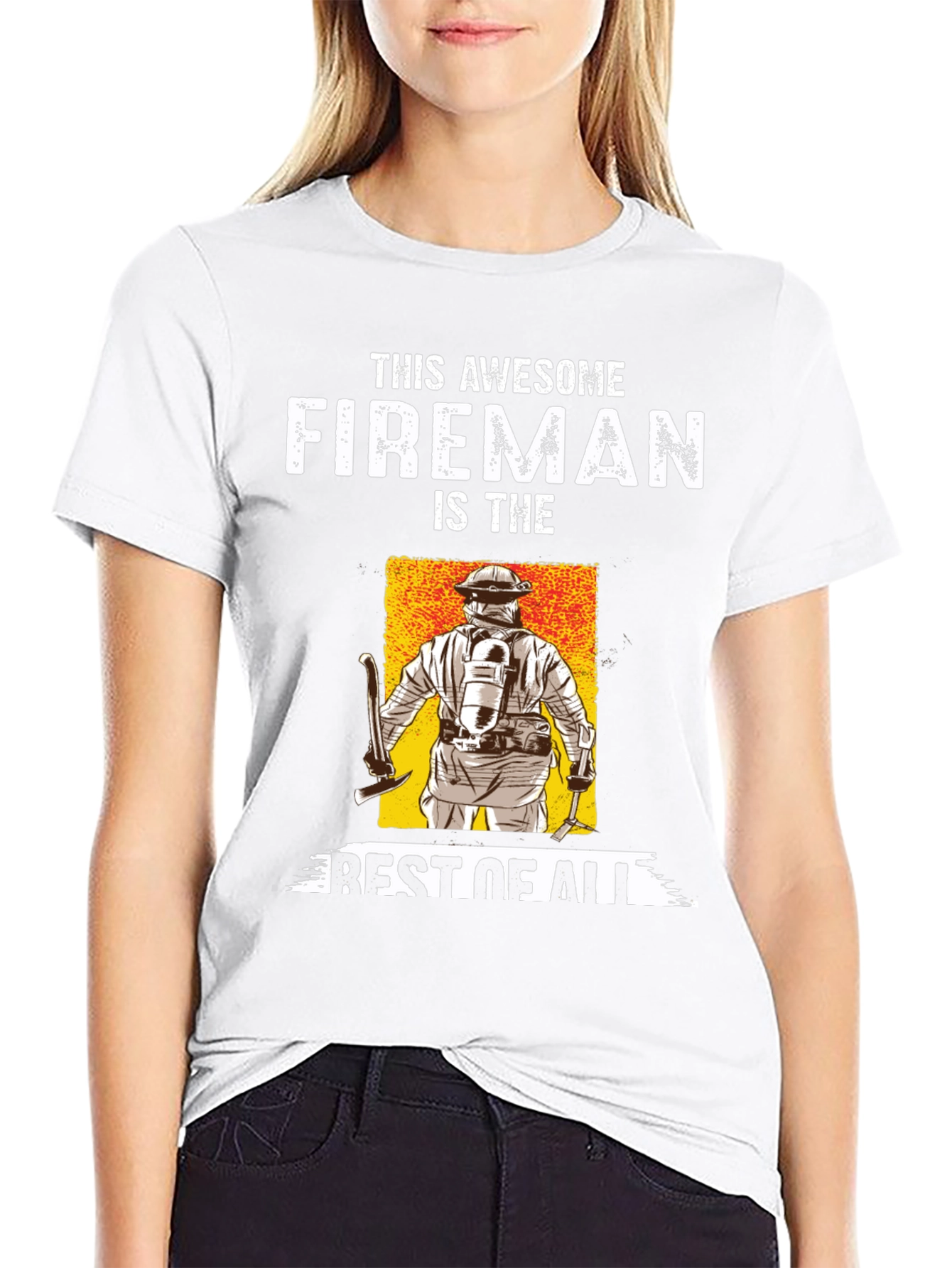 Awesome Fireman T-Shirt - Best of All