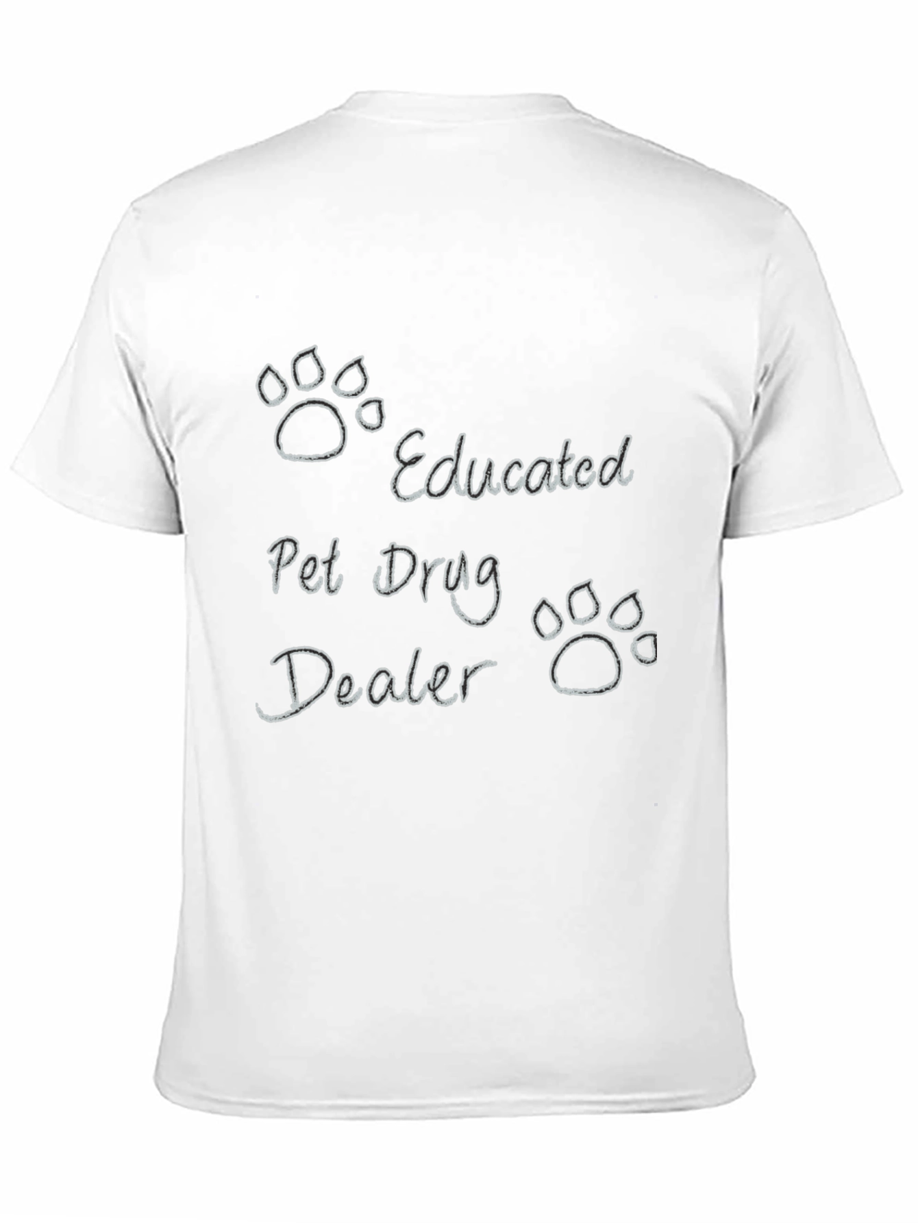 Educated Pet Drug Dealer Black T-Shirt