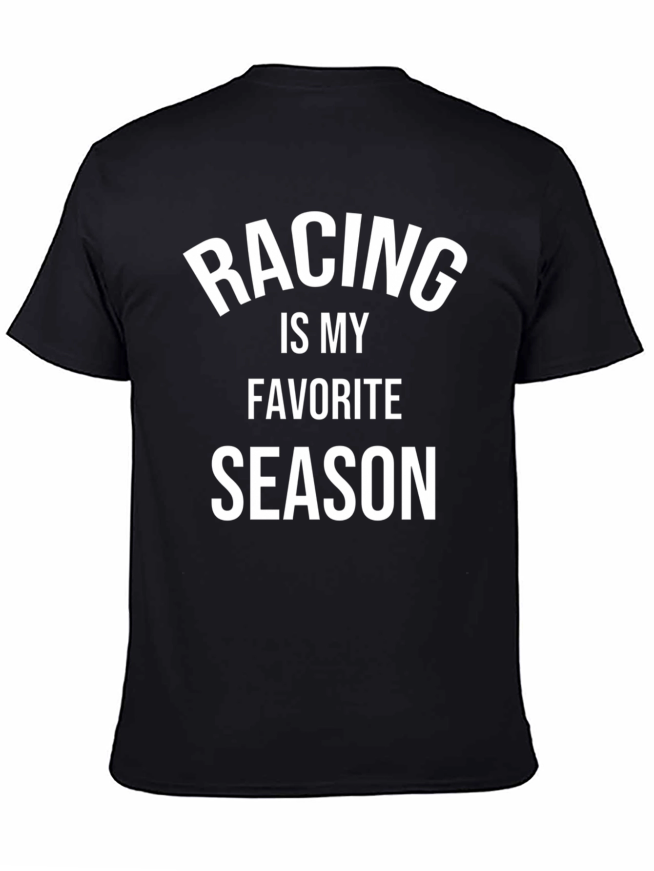 Racing Is My Favorite Season T-Shirt