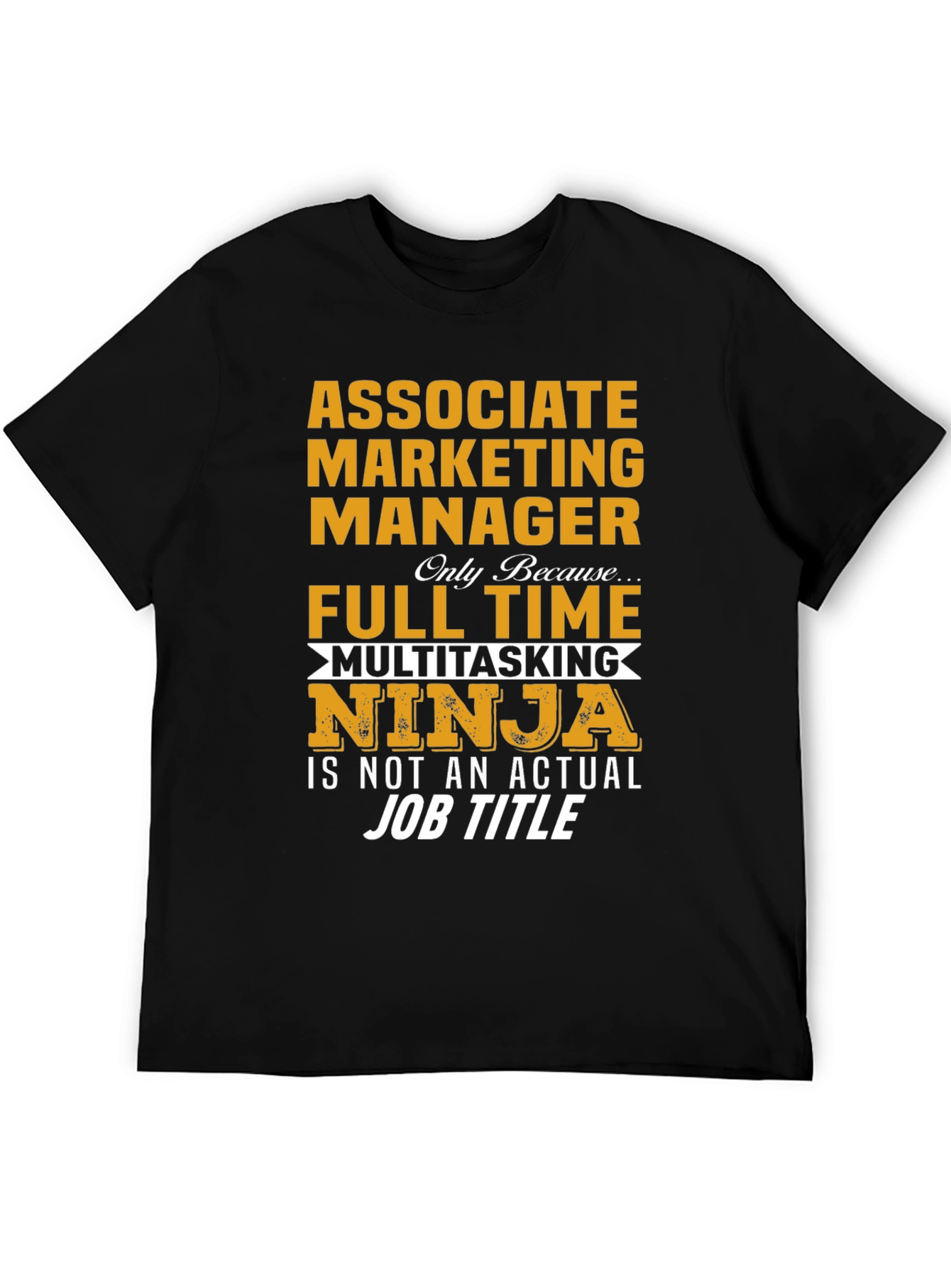 Associate Marketing Manager T-Shirt