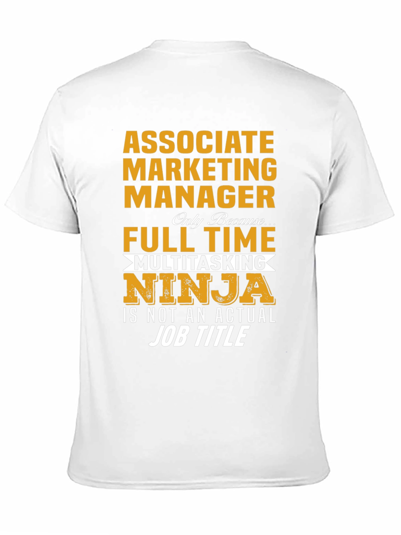 Associate Marketing Manager T-Shirt